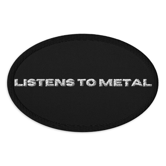 Listens to Metal - Embroidered patches