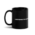 Listens to Metal - Black Glossy Mug