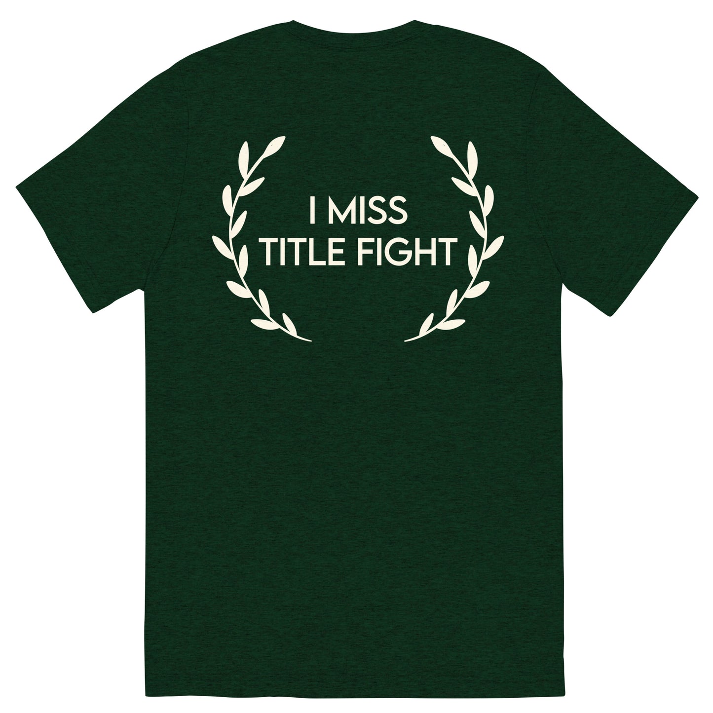 I Miss Title Fight Tri-Blend T-Shirt